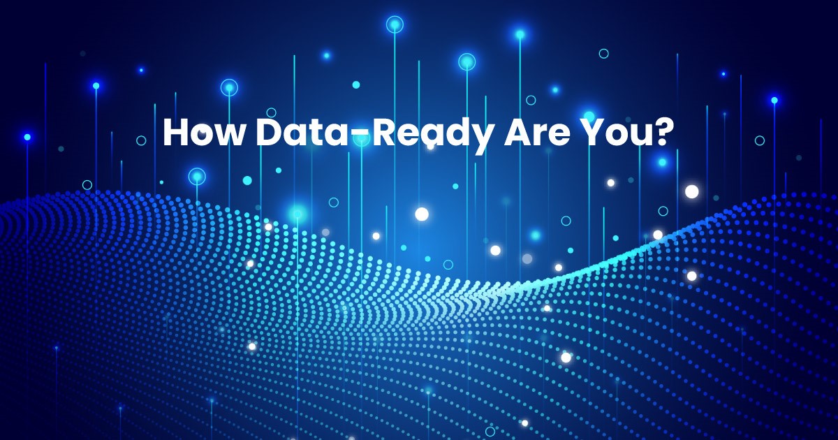 How Data-Ready Are You?