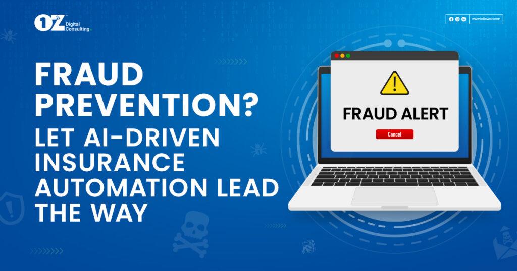 Combating Insurance Fraud in the Age of Big Data - OZ Digital, LLC
