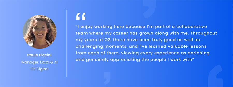 Portrait of Paula Piccini, Manager, Data & AI at OZ Digital, beside a vertical divider with a large collaboration-focused quote on a blue gradient background.